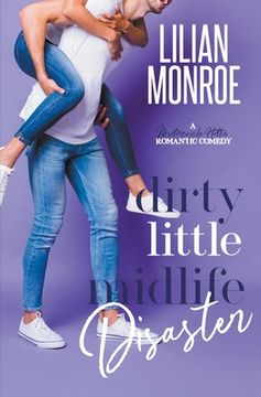 portada Dirty Little Midlife Disaster (in English)