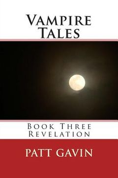 portada Vampire Tales: Book Three - Revelation (en Inglés)