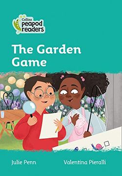 portada Level 3 – the Garden Game (Collins Peapod Readers) 