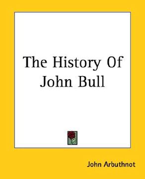 portada the history of john bull (en Inglés)