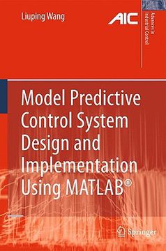 portada Model Predictive Control System Design and Implementation Using Matlab® (Advances in Industrial Control) (en Inglés)