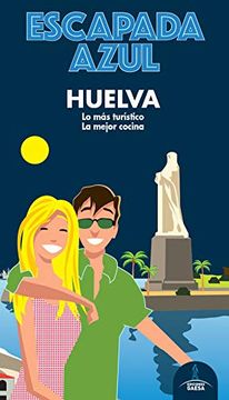 portada Huelva Escapada (Escapada Azul) (in Spanish)