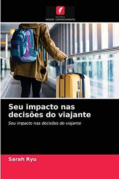 portada Seu Impacto nas Decisões do Viajante (en Portugués)
