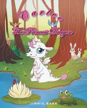portada Carlee the Princess Dragon