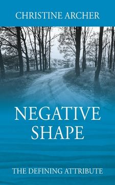 portada Negative Shape: The Defining Attribute 