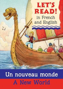 portada A New World: Un Nouveau Monde (Lets Read in French & English)