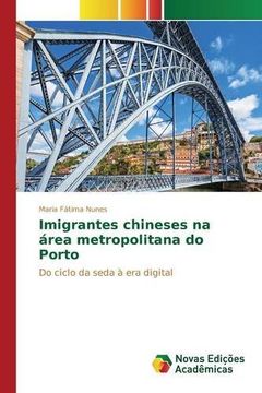 portada Imigrantes chineses na área metropolitana do Porto