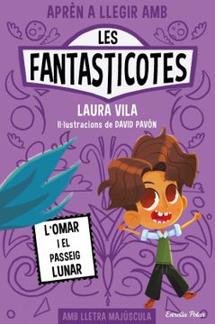 portada Les Fantasticotes 3: L Omar i el Passeig Lunar (in Catalá)