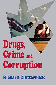 portada Drugs, Crime, and Corruption: Thinking the Unthinkable (en Inglés)
