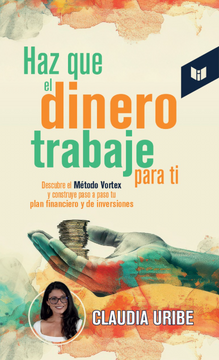 portada HAZ QUE EL DINERO TRABAJE PARA TI