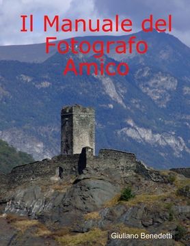 portada Il Manuale del Fotografo Amico (in Italian)