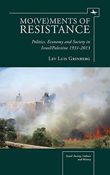 portada Mo(Ve)Ments of Resistance: Politics, Economy and Society in Israel 