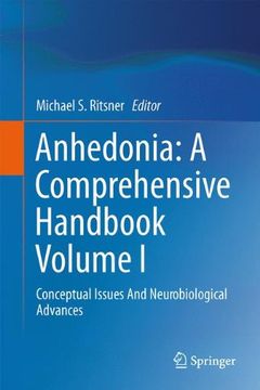 portada Anhedonia: A Comprehensive Handbook Volume I: Conceptual Issues and Neurobiological Advances: 1