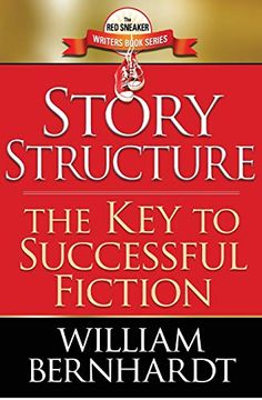 portada Story Structure: The key to Successful Fiction (Red Sneaker Writers Book Series) (en Inglés)