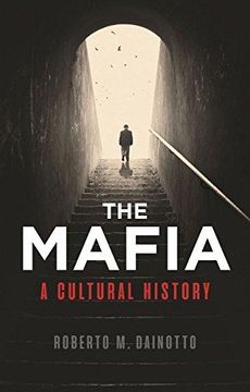 portada Mafia, The: A Cultural History (en Inglés)