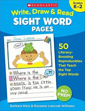 portada Write, Draw & Read Sight Word Pages: 50 Literacy-Boosting Reproducibles That Teach the top Sight Words 
