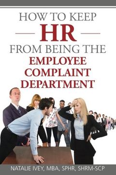 portada How to Keep HR from Being the Employee Complaint Department