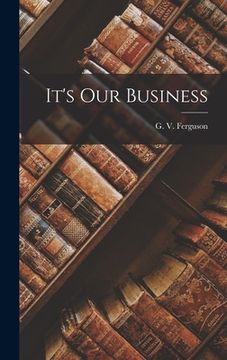 portada It's Our Business (en Inglés)