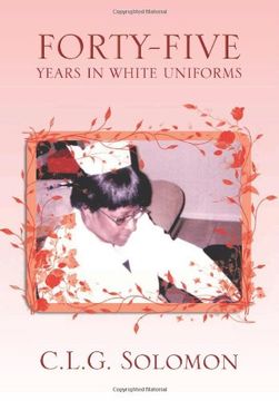 portada Forty-Five Years in White Uniforms