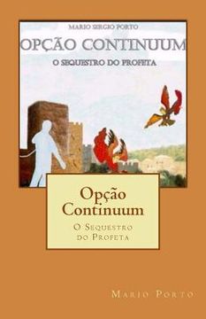 portada Opção Continuum: O Sequestro do Profeta (in Portuguese)