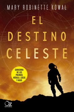 portada El Destino Celeste - ROBINETTE KOWAL, MARY - Libro Físico (in Spanish)