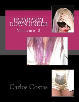 portada Paparazzi Down Under: Volume 2 (en Inglés)