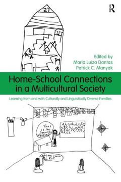 portada Home-School Connections in a Multicultural Society: Learning From and With Culturally and Linguistically Diverse Families (Language, Culture, and Teaching Series) (en Inglés)