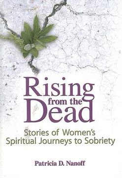 portada rising from the dead: stories of women's spiritual journeys to sobriety (en Inglés)