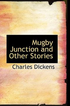 portada mugby junction and other stories (en Inglés)