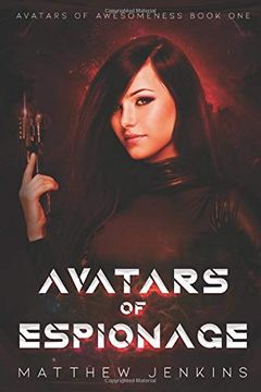 portada Avatars of Espionage (Avatars of Awesomeness) (en Inglés)