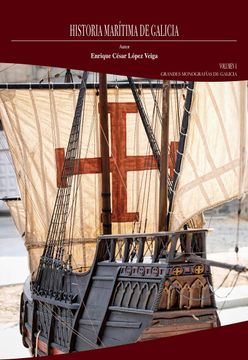 portada Historia Maritima de Galicia, Volumen i