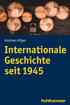 portada Internationale Geschichte Seit 1945 (en Alemán)