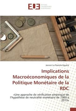 portada Implications Macroéconomiques de la Politique Monétaire de la RDC: «Une approche de vérification empirique de l'hypothèse de neutralité monétaire de 1960 à 2013»