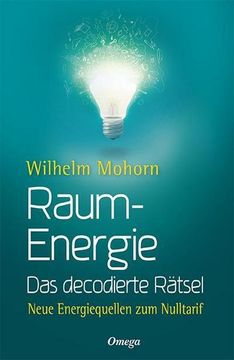 portada Raumenergie - das Decodierte Rätsel (en Alemán)