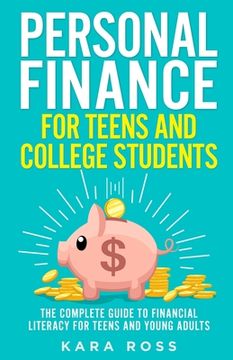 portada Personal Finance for Teens and College Students: The Complete Guide to Financial Literacy for Teens and Young Adults (en Inglés)
