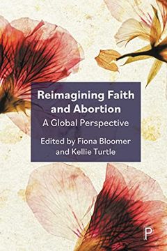 portada Reimagining Faith and Abortion: A Global Perspective (en Inglés)