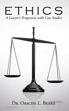 portada Ethics: A Lawyer's Perspective with Case Studies (en Inglés)