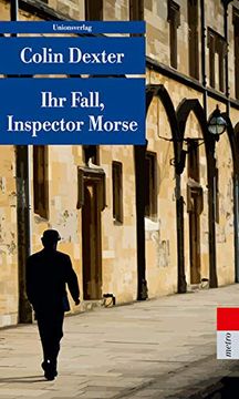 portada Ihr Fall, Inspector Morse: Kriminalerzählungen. Ein Fall für Inspector Morse 14 (Metro) (in German)