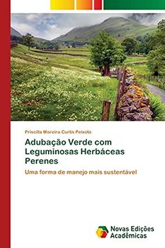 portada Adubação Verde com Leguminosas Herbáceas Perenes: Uma Forma de Manejo Mais Sustentável (in Portuguese)