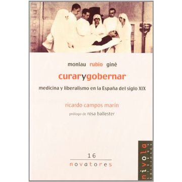 portada Curar y gobernar. Monlau, Rubio, Giné. (Novatores) (in Spanish)