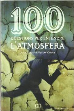 portada 100 qüestions per entendre l'atmosfera (De 100 en 100) (in Catalá)
