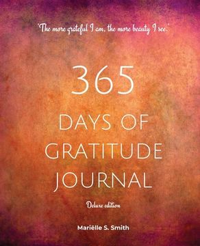 portada 365 Days of Gratitude Journal, Vol. 2 (Deluxe full colour edition): Commit to the life-changing power of gratitude by creating a sustainable practice 