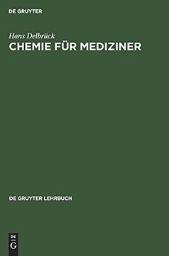 portada Chemie für Mediziner (Gruyter - de Gruyter Lehrbücher) 