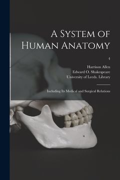 portada A System of Human Anatomy: Including Its Medical and Surgical Relations; 4 (en Inglés)