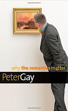 portada Why the Romantics Matter (Why x Matters s. ) (en Inglés)