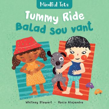 portada Mindful Tots: Tummy Ride (Bilingual Haitian Creole & English)
