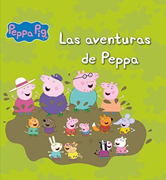 portada Las Aventuras De Peppa (peppa Pig, Band 150889)