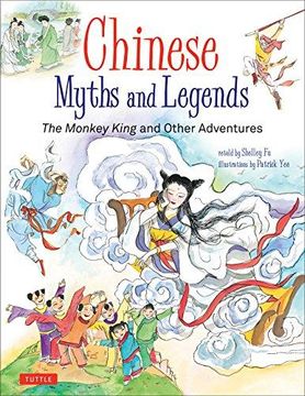 portada Chinese Myths and Legends: The Monkey King and Other Adventures (en Inglés)