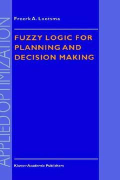 portada fuzzy logic for planning and decision making