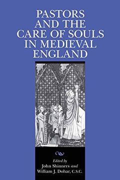 portada Pastors and the Care of Souls in Medieval England: 4 (Notre Dame Texts in Medieval Culture) (in English)